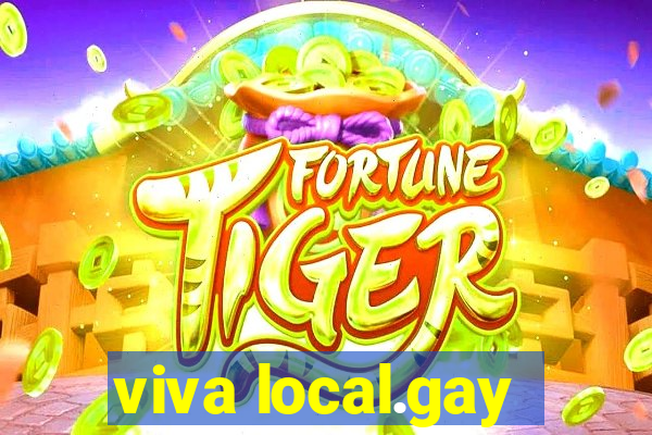 viva local.gay